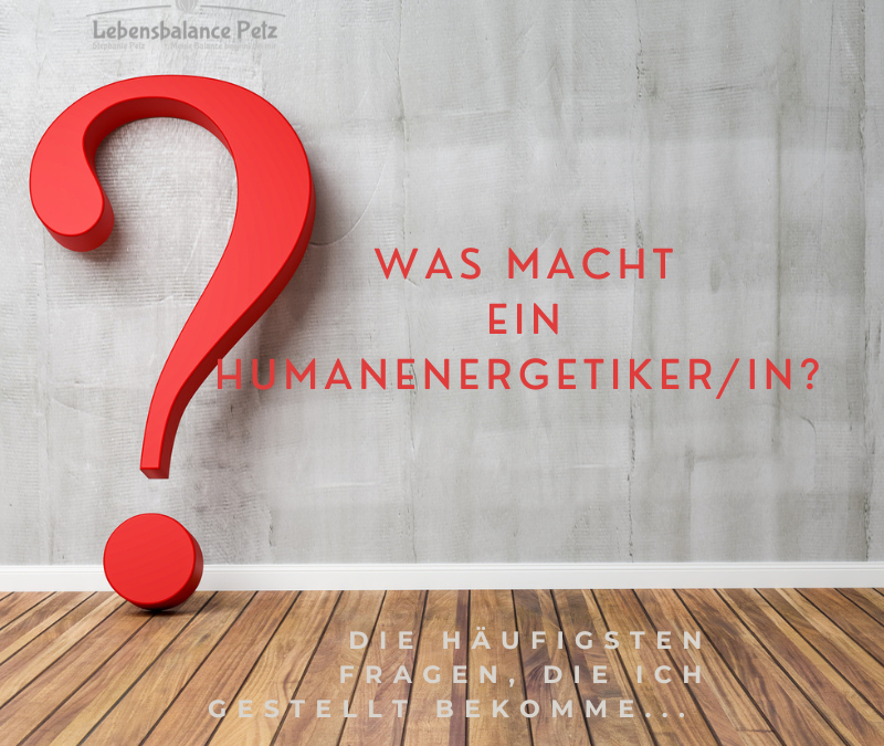 Humanenergetiker – was ist das?